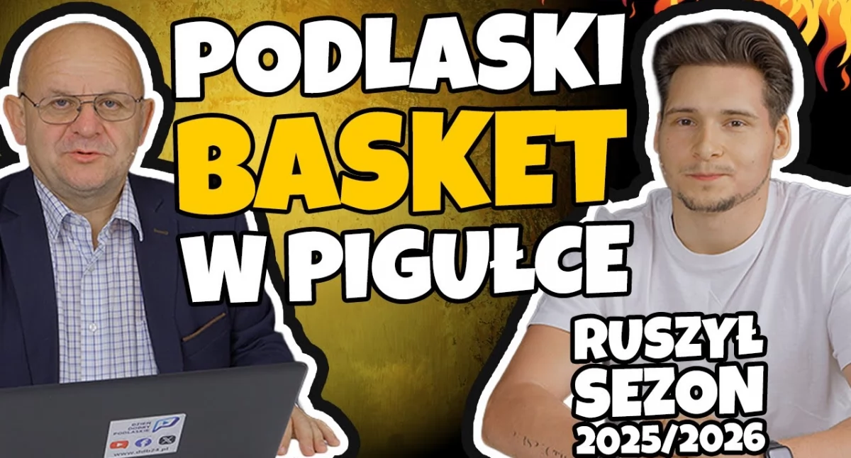 PODLASKI BASKET w PIGUŁCE (odcinek 1): Jak zaczęli nasi sezon 2025/26? (WIDEO)