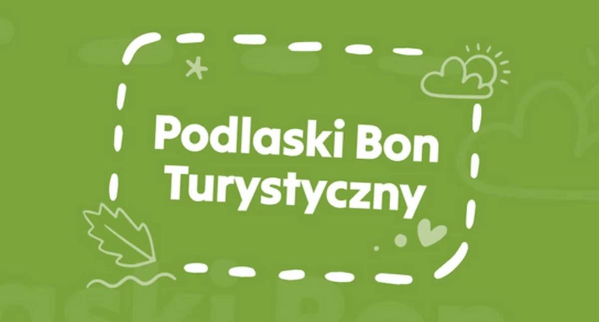Pomysł DDP24 czyli Podlaski Bon Turystyczny powróci w 2026 roku. Czy władze województwa go wreszcie ulepszą? (WIDEO)