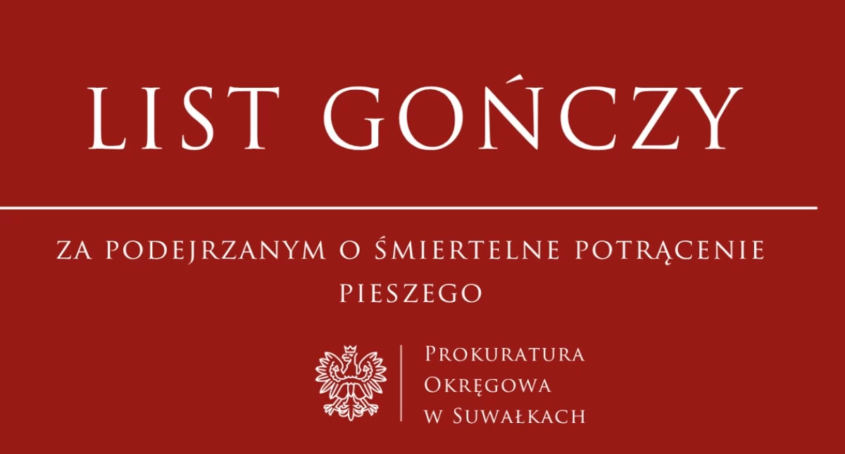 Tragiczny wypadek w Suwałkach: list gończy i zatrzymania