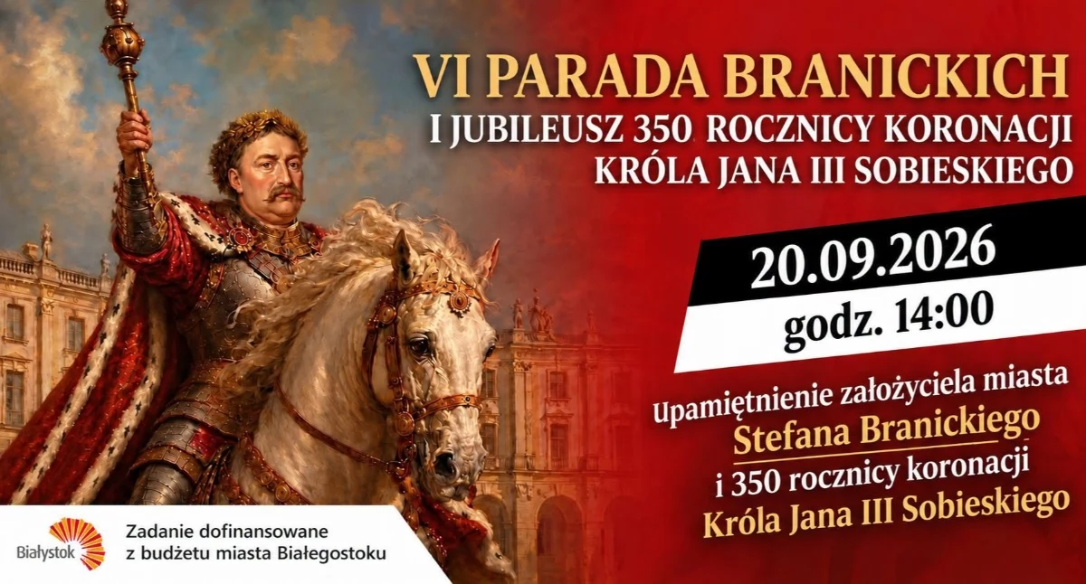 Husaria i król Sobieski w opanują Białystok