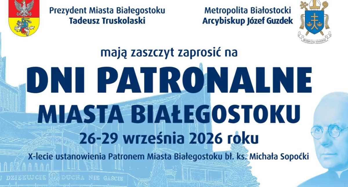 Eventy, Białystok świętuje Patronalne błogosławionego Sopoćki - zdjęcie, fotografia