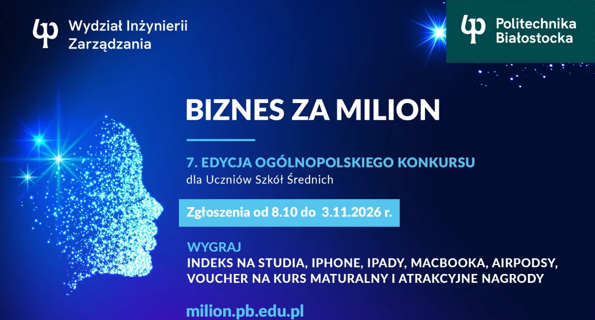 Milion złotych na wirtualny start-up. Politechnika Białostocka rozda indeksy i cenne nagrody
