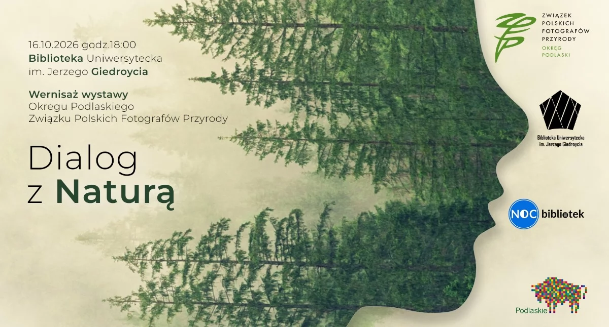 Imprezy kulturalne, Dialog Naturą Bibliotece Uniwersyteckiej Podlaska natura obiektywie - zdjęcie, fotografia