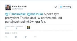 2016-04-09 00_40_15-Rafał Rudnicki na Twitterze_ _@TTruskolaski @mialzuka A poza tym,...