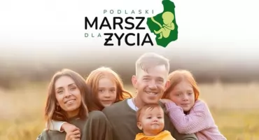 Święto życia w Białymstoku: w niedzielę XII Podlaski Marsz dla Życia i Rodziny