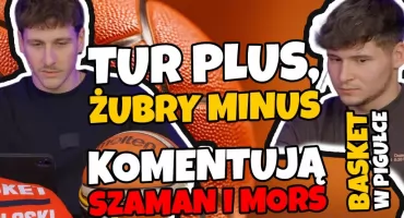 Podlaski baset w pigułce. Tur plus, Żubry minus. Komentują Szaman i Mors