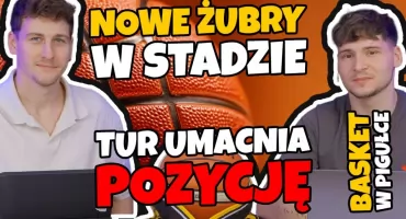 Basket w pigułce: Nowe Żubry w stadzie, Tur umacnia pozycję (WIDEO)