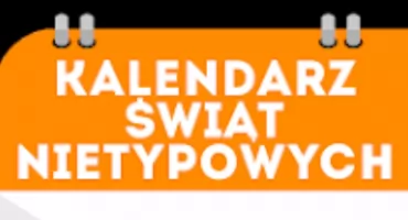 Z kalendarza świąt nietypowych czyli Dzień Edukacji