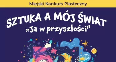 Sztuka a mój świat. Rusza miejski konkurs plastyczny dla dzieci i młodzieży