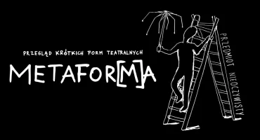 Scena dla młodych pasjonatów! Nadchodzi METAFOR[M]A w Białymstoku