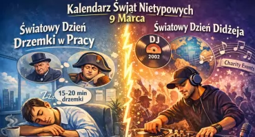 9 Marca - Światowy Dzień Drzemki w Pracy i Światowy Dzień Didżeja