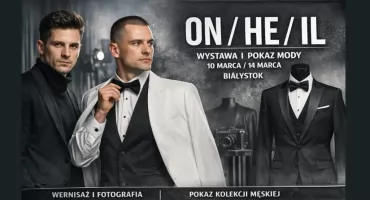 Projekt „ON/HE/Il” w Białymstoku. Moda, fotografia i sztuka w jednym wydarzeniu
