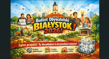 Rusza 14. Budżet Obywatelski w Białymstoku. Mieszkańcy zdecydują o wydatkach 