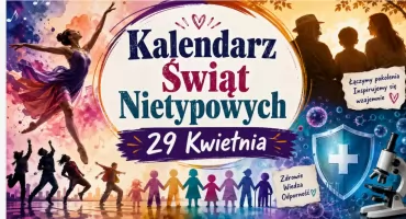 29 Kwietnia - Święto, które łączy ludzi na całym świecie