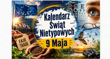 9 Maja - Dzień pełen znaczeń. Historia, ciekawostki i mniej znane święta
