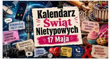17 Maja - Majowe święta, które warto znać