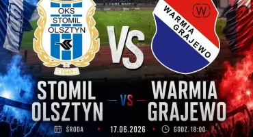 Warmia Grajewo w Olsztynie walczy o III ligę. Czy Wilczki uciszą Stomil?