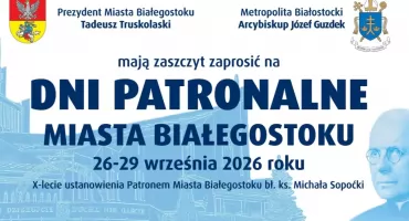 Białystok świętuje Dni Patronalne błogosławionego Sopoćki