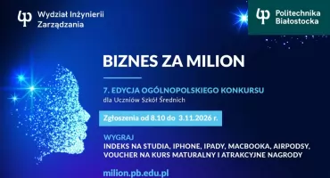 Milion złotych na wirtualny start-up. Politechnika Białostocka rozda indeksy i cenne nagrody
