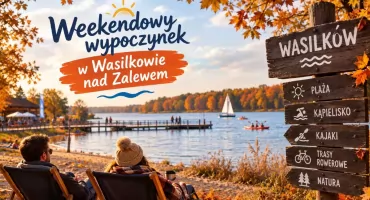 Zielony Wasilków idealny na weekendowy reset!